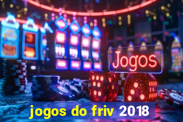 jogos do friv 2018